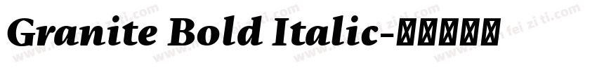 Granite Bold Italic字体转换
